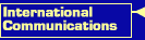 Internationl Communications