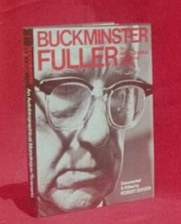 Buckminster Fuller: An Autobiographical/Monologue Scenario