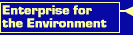 Enterprise for the Environment