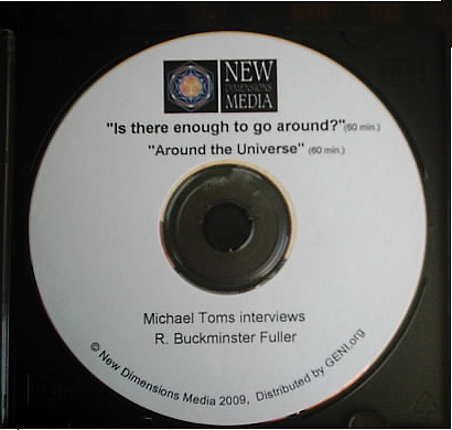 Buy: Is there enough to go around?: and Around the Universe with Buckminster Fuller: These New Dimensions CDs are verbatim recordings of the widely acclaimed and nationally syndicated weekly public radio series -New Dimensions-